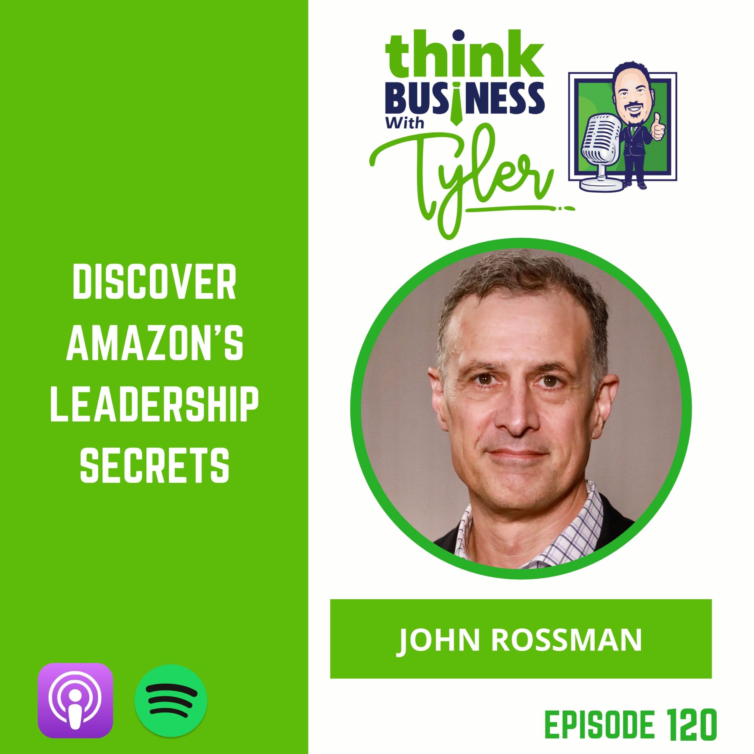 Think Business with Tyler — Rossman Conversation on Leadership